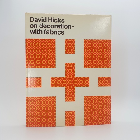 David Hicks on... David Hicks on decoration; David Hicks on living - with taste; David Hicks on bathrooms; David Hicks on decoration - with fabrics; David Hicks on decoration 5 [A complete set of the 'David Hicks on' series]