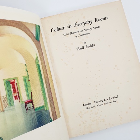 Colour in Everyday Rooms. With Remarks on Sundry Aspects of Decoration