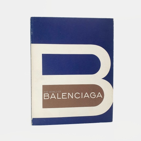 The World of Balenciaga