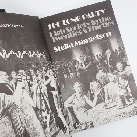 The Long Party. High Society in the Twenties & Thirties