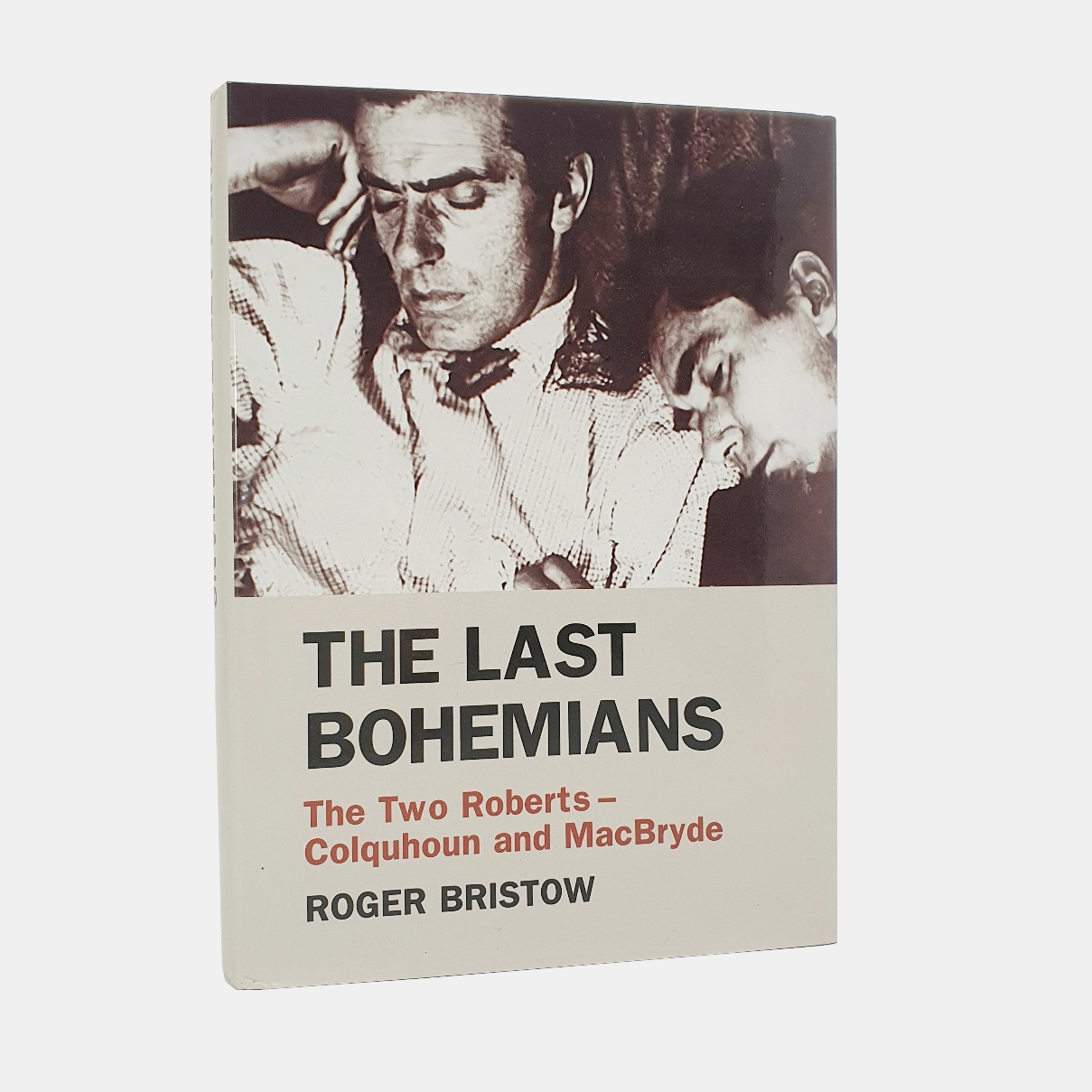 The Last Bohemians. The Two Roberts - Colquhoun and MacBryde